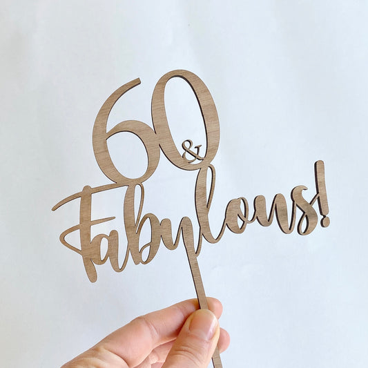 60 & fabulous