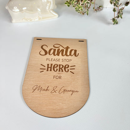 Santa stop here - personalised